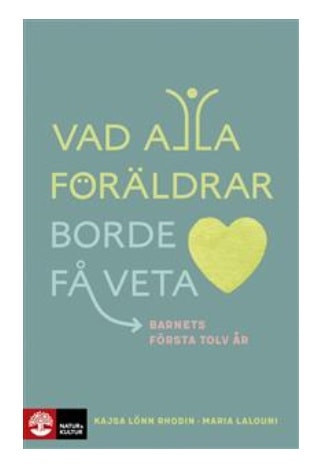 Vad alla föräldrar borde få veta