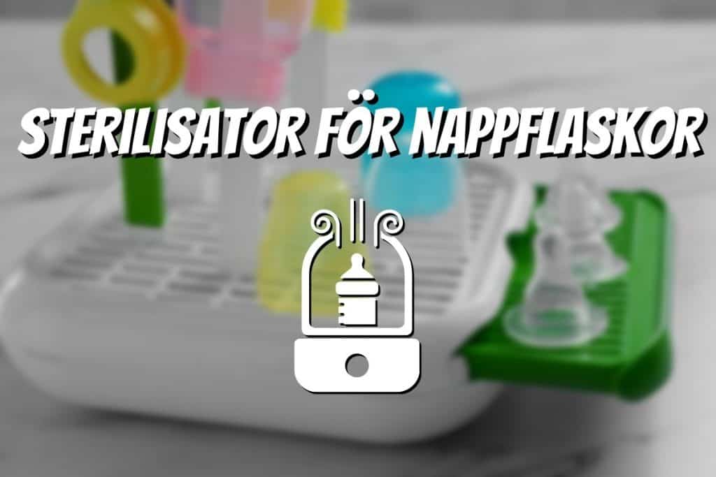 Sterilisator för nappflaskor 
, text och bild på nappflaskor som står på tork
